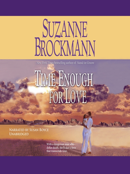 Title details for Time Enough for Love by Suzanne Brockmann - Available